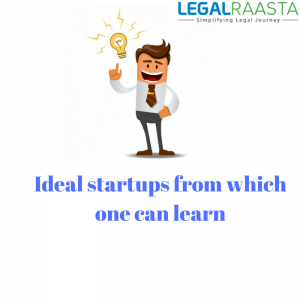 Ideal startups from which one can learn