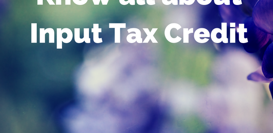 know-all-about input tax credit