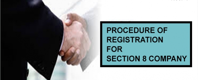 Procedure of Registration for Section 8 Company