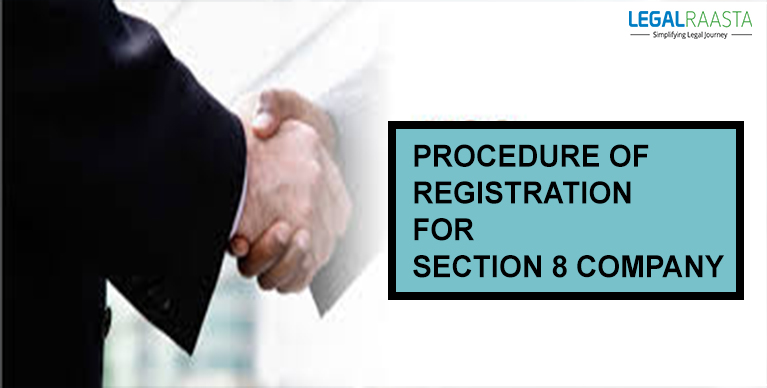 Procedure of Registration for Section 8 Company