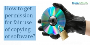 How to get permission for fair use of copying of software?