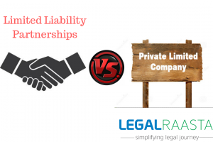 Why LLP is better than Private Limited Company