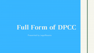 Full form of DPCC : Objectives, Classification, Importance and Guidelines