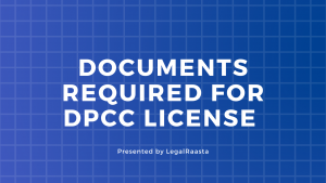 DPCC Documents required for license
