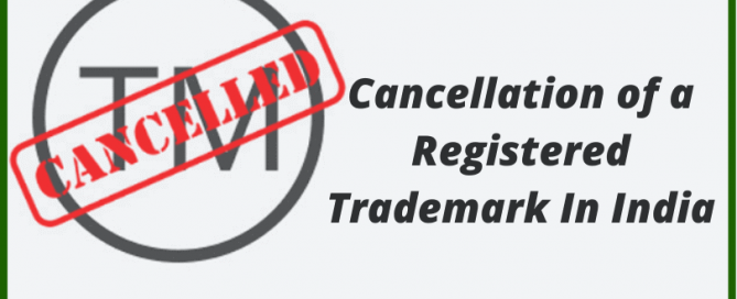 Cancellation Of a Registered Trademark In India