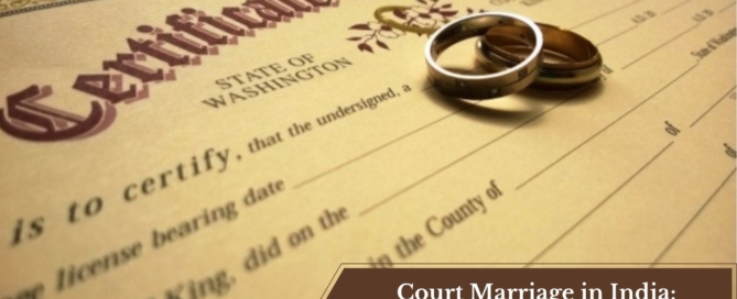 Court Marriage in India: Procedure, Acts, Eligibility & Age
