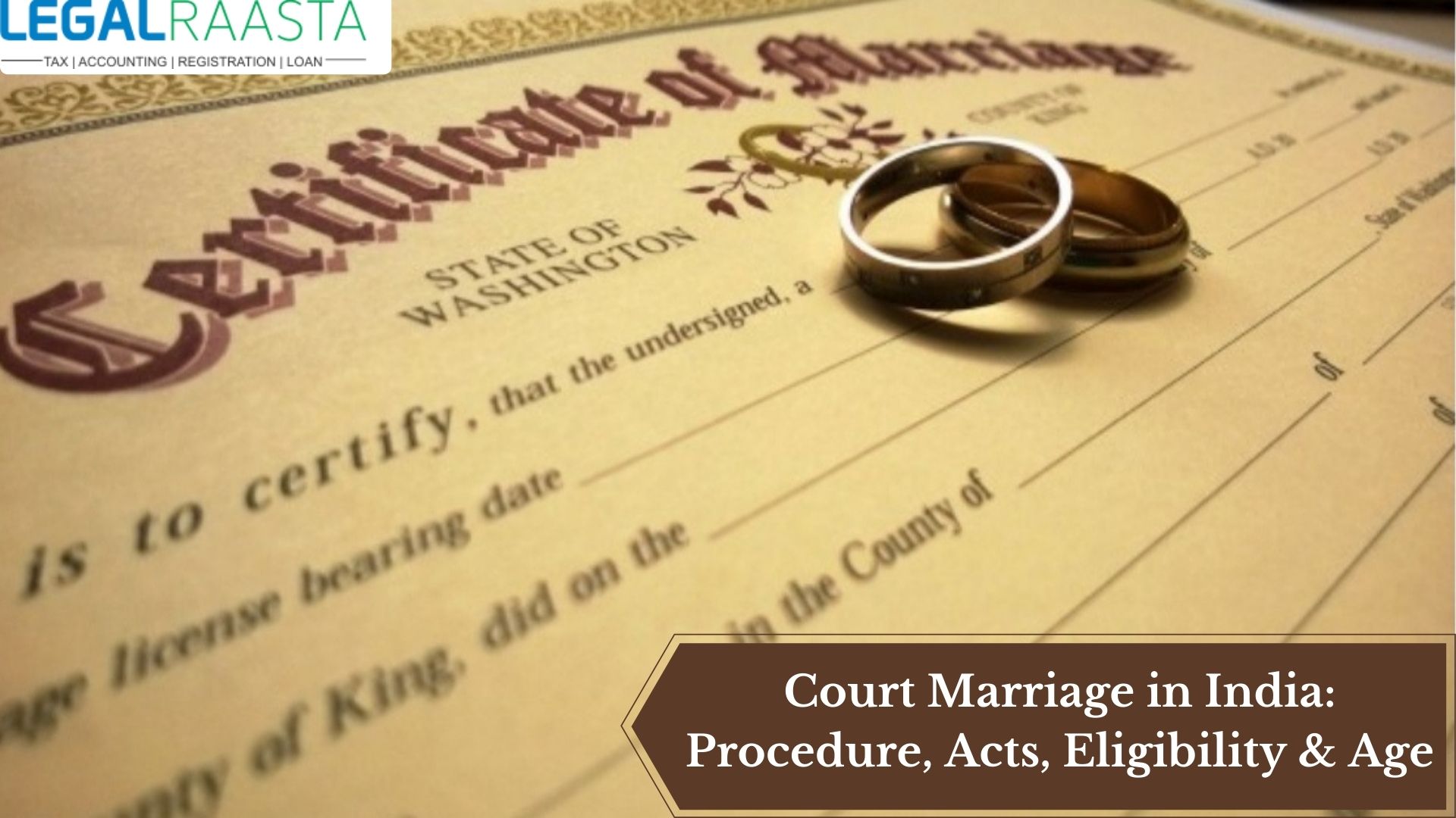 Court Marriage in India: Procedure, Acts, Eligibility & Age