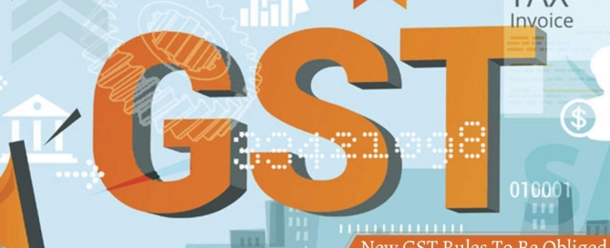 New GST Rules To Be Obliged From 1st January, 2021