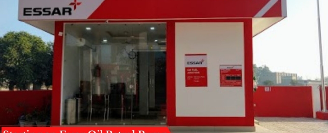 Starting an Essar Oil Petrol Pump Dealership in India