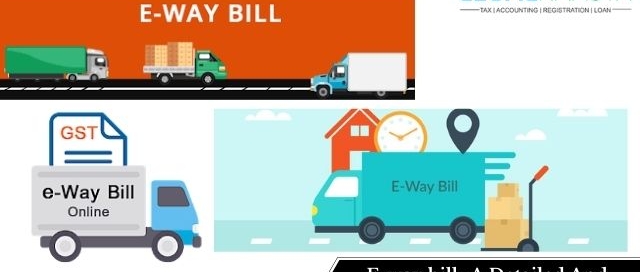 E-way bill- A Detailed And Comprehensive Analysis