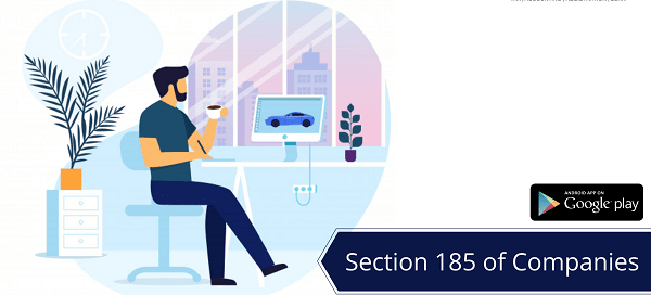 Section 185 of companies