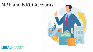 For what reason do we have NRE and NRO Accounts?