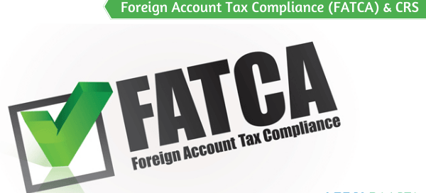 Foreign Account Tax Compliance (FATCA) & CRS