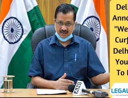 Delhi CM Announced “Weekend Curfew in Delhi” : All You Need To Know