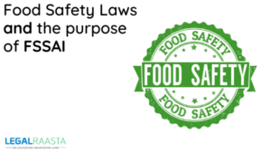 Everything to know about food safety laws and the purpose of FSSAI in India