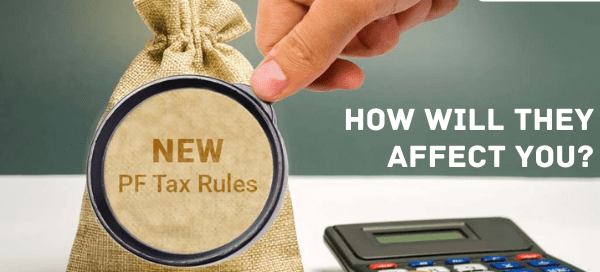 New PF Tax Rules