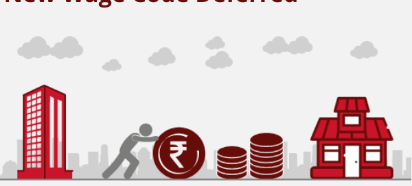 New Wage Code Deferred