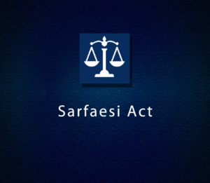 SARFAESI ACT