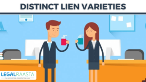 Distinct lien varieties furnish creditors with different rights
