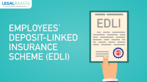 Employee Deposit Linked Scheme (EDIL)