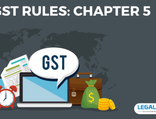 CGST Rules: Chapter 5 – Input Tax Credit