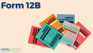 Form 12B: A Complete Guide