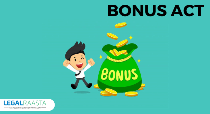 Payment of Bonus Act Goals of the Act Qualification for Bonus