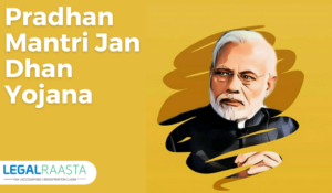 Pradhan Mantri Jan Dhan Yojana