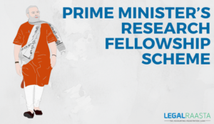 Prime Minister’s Research Fellowship Scheme