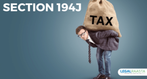 Section 194J - TDS on Professional/Technical Fees