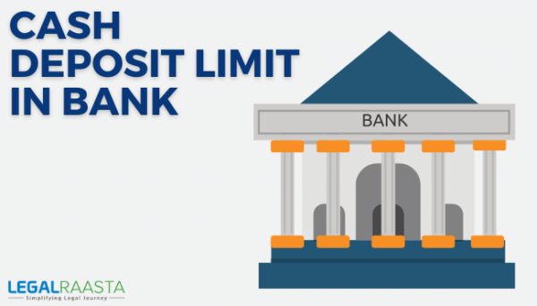 cash-deposit-limit-in-bank-why-is-it-necessary-and-its-verification
