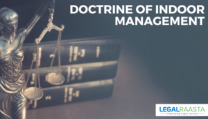 Doctrine of Indoor Management