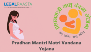PMMVY: Pradhan Mantri Matru Vandana Yojana
