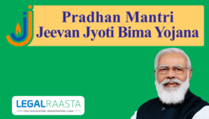 PMJJBY- Pradhan Mantri Jeevan Jyoti Bima Yojana