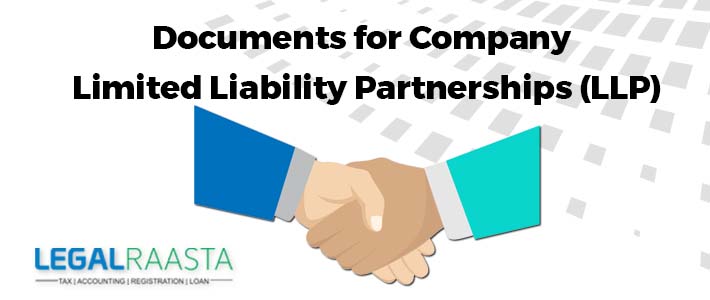 Documents for company/ Limited Liability Partnerships (LLP)
