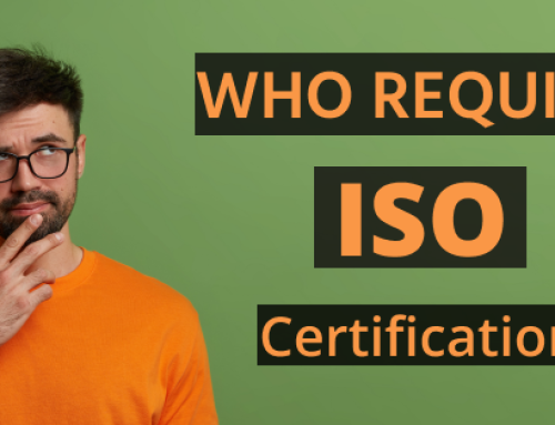 Who Requires ISO Certification?