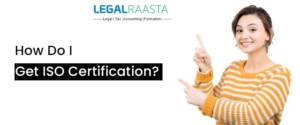 How Do I Get ISO Certification?