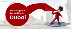 LLC Company Formation in Dubai