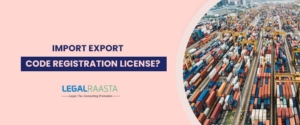 What is the purpose of the import export code registration license?