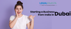How can an Indian business get off the ground in Dubai?