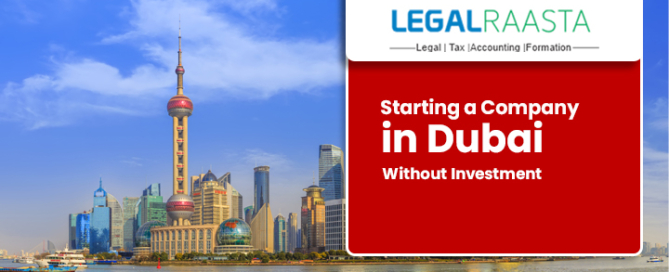 Starting a Company in Dubai Without Investment