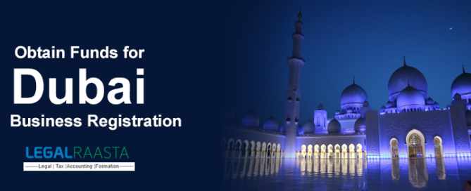 Obtain Funds for Dubai Business Registration