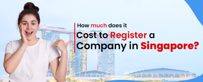 Cost to Register a Company in Singapore