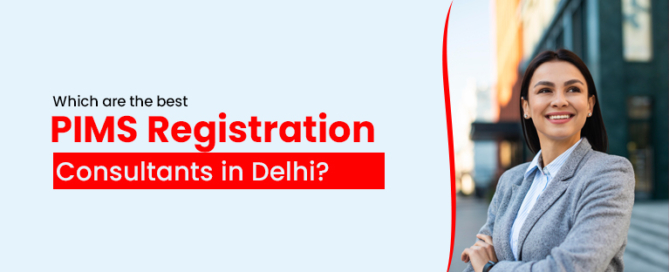 best PIMS Registration Consultants in Delhi