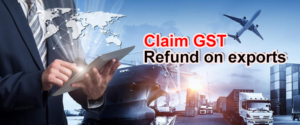 Can I Claim GST Refund On Exports?
