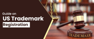 A Comprehensive Guide On US Trademark Registration