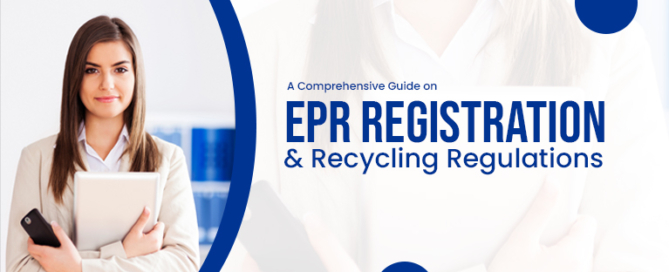 EPR Registration & Recycling Regulations
