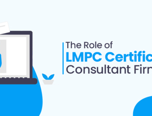 The Role of LMPC Certificate Consultant Firms