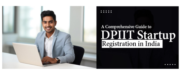 A Detailed Guide to DPIIT Startup Registration in India