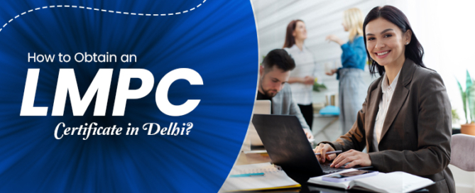 LMPC Certificate in Delhi